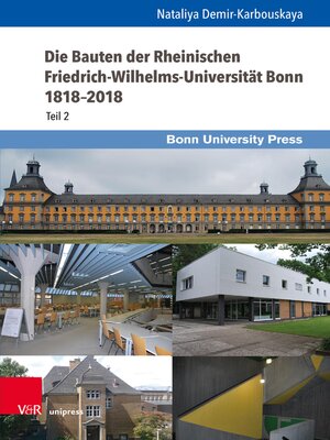 cover image of Die Bauten der Rheinischen Friedrich-Wilhelms-Universität Bonn 1818–2018